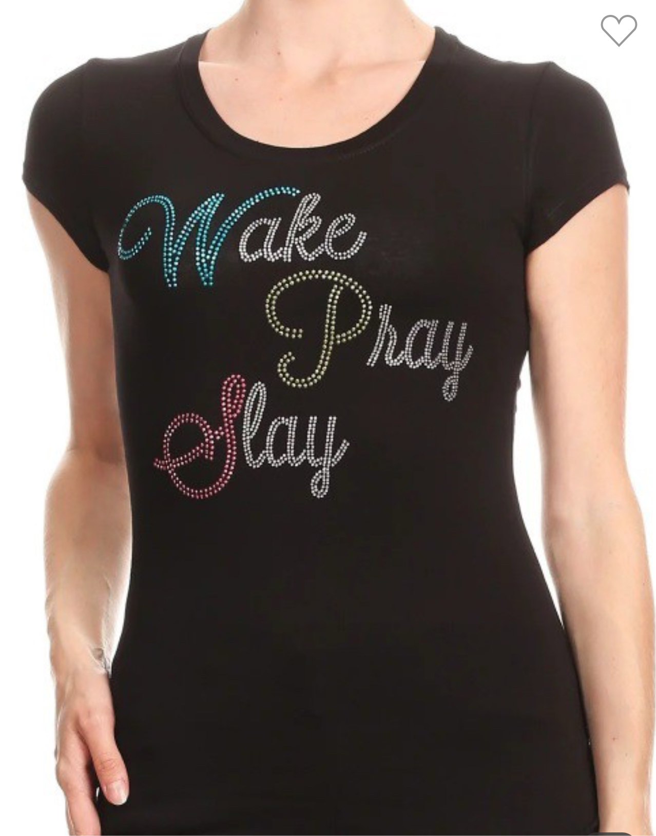 Bling~Wake~ Pray~ Slay Tee
