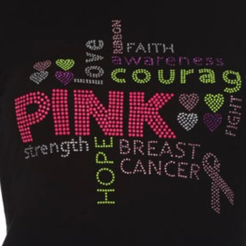 Bling Tee "PINK, LOVE, HOPE, FIGHT, COURAGE, FAITH"