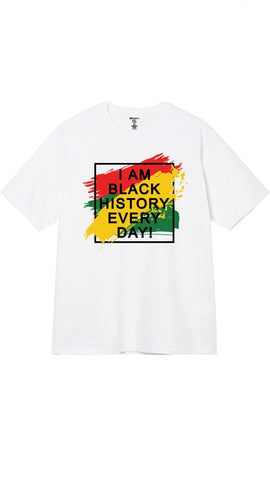 “I Am Black History Every Day”  Tee