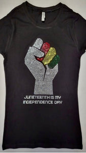 Bling Tee "Juneteenth Is My Independence Day"